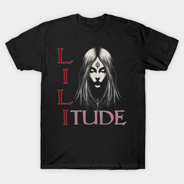 Lilith: Mythical Beauty, Untamed Soul T-Shirt by MetalByte